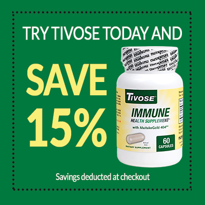 Try Tivose today and save 15%!